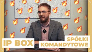 Czy 2025 to koniec spółki komandytowej i IP Boxa [upl. by Berthoud514]