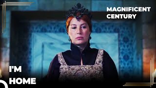 Hurrem Comes Back to the Palace  Magnificent Century [upl. by Conroy]