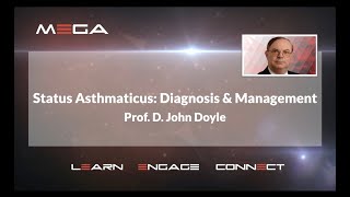 Status Asthmaticus Diagnosis amp Management Prof D John Doyle [upl. by Obla]