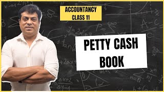 Petty Cash Book  Accountancy  Class 11 [upl. by Aleak888]