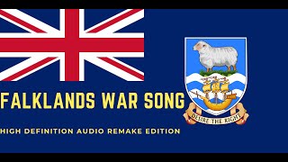 Falklands War Song with Lyrics Better Audio Remake  High Definition  Jhonny Bull [upl. by Primaveria597]