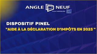 Dispositif Pinel  Aide à la déclaration dimpôts pour 2023 [upl. by Atinav]