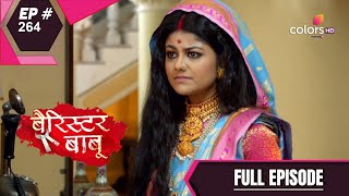 Barrister Babu  बैरिस्टर बाबू  Episode 264  08 May 2021 [upl. by Nabi575]