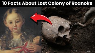 Roanoke The secret history of the Lost Colony of Roanoke [upl. by Sonitnatsok]