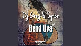 Bend Ova [upl. by Sitruc]