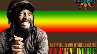 Lucky Dube  How will I know if she loves me [upl. by Drucilla]