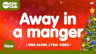 Away in a Manger with Lyrics 🎄 Christmas Carols amp Songs for kids choirs and families [upl. by Waligore]