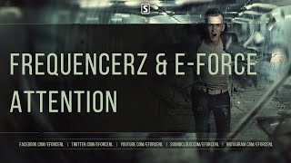 Frequencerz amp EForce  Attention [upl. by Aissert]