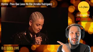 Mariza  Povo Que Lavas No Rio Amália Rodrigues  For Eli Sifuentes  Reaction DC GOES LIVE [upl. by Nylirahs116]