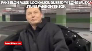 Fake Elon Musk lookalike dubbed ‘Yi Long Musk’ stuns fans on TikTok [upl. by Ahtnamys]