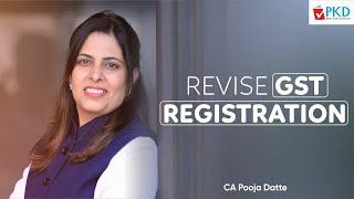 GST REGISTRATION REVISION Part 1TRISHULA 20  FOR NEW SYLLABUS SEP 24  JAN 25 BY CA POOJA DATTE [upl. by Aerdnad]