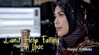 Cant Help Falling in Love  Elvis Presley Cover By Vanny Vabiola [upl. by Damon869]