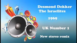 Desmond Dekker The Israelites 2021 stereo remix [upl. by Tronna340]