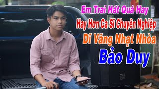 Chàng Trai Trẻ Cất Tiếng Hát Làm Lay Động Con Tim Hàng Vạn Người  Dĩ Vãng Nhạt Nhòa  Bảo Duy [upl. by Ennairod480]