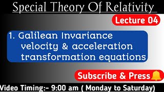 900 am  Galilean Invariance velocity amp acceleration transformation equations  Lecture 03  By Ak [upl. by Kenji11]