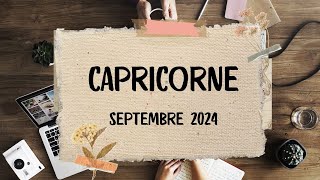 ♑ Capricorne  Septembre 2024  Un mois déterminant  une étape importante ✨⏰ [upl. by Inkster870]