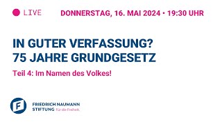 In guter Verfassung 75 Jahre Grundgesetz  Teil 4 Im Namen des Volkes [upl. by Naujtna]