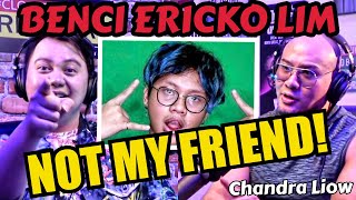 ERICKO LIM LOE BUKAN TEMEN GUE  Chandra Liow  Deddy Corbuzier Podcast [upl. by Enitsrik]