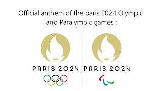 Official anthem of the Paris 2024 Olympic and Paralympic games [upl. by Svend739]