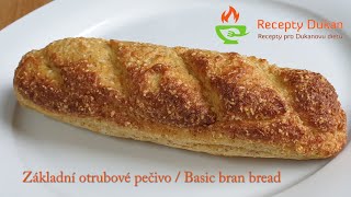 Otrubové Pečivo  Bran Bread  Recepty Dukan [upl. by Vel]