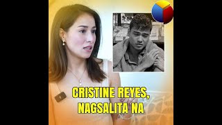 Cristine Reyes nagsalita na [upl. by Suoirad678]