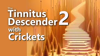 Tinnitus Descender 2 is Noise with Crickets [upl. by Im]