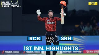 RCB vs SRH Highlights 1st Innings Travis Head Klaasen Fire For Sunrisers Hyderabad  IPL 2024 [upl. by Attenod]