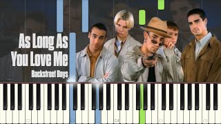 Backstreet Boys  As Long As You Love Me Piano Tutorial by Javin Tham [upl. by Lunt]