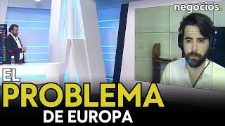 “Europa no cambiará hasta que los ciudadanos no obliguen a la clase política” Rubén Gisbert [upl. by Naujuj]