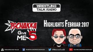 WTR 614 Tschakka Give Me 5 Wrestling Highlights Februar 2017 DeutschGerman [upl. by Josephine379]