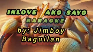 Inlove Ako Sayo karaoke by Jimboy Baguilan tagaloglovesongkaraoke [upl. by Stoughton836]