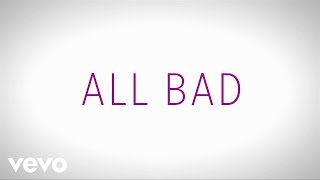 Justin Bieber  All Bad Official Lyric Video [upl. by Boykins]