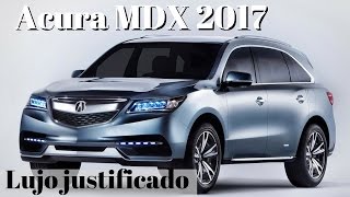 Acura MDX 2017 Prueba en español [upl. by Allehcram177]