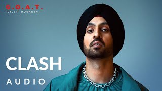 Diljit Dosanjh Clash Audio GOAT  Latest Punjabi Song 2020 [upl. by Agueda]