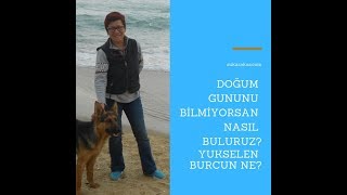 Doğum Günün Nasıl Bulunur Yükselen Burcun Ne Su Karakuş [upl. by Nani]