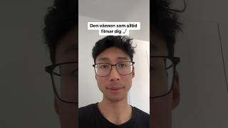 Den vännen som alltid filmar dig sannythai shorts relatable filter humor [upl. by Gregor]