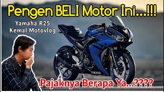 YAMAHA R25 Motor Paling Worth it di Tahun 2024  Kemal Motovlog [upl. by Nosloc]