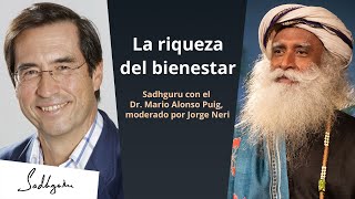 La riqueza del bienestar  Sadhguru en conversación con el Dr Mario Puig voz doblada con IA [upl. by Mosi]