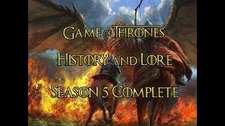 Game of Thrones History and Lore season 5 full In full HD [upl. by Awram]