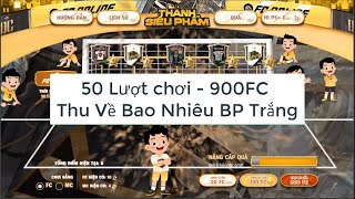 900FC Sự Kiện Thánh Siêu Phẩm Thu Về Bao Nhiêu BP Trắng  FIFA Online 4  FC Online [upl. by Sibylle]