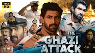 The Ghazi Attack 2017 Hindi Movie HD facts amp review  Rana Daggubati Taapsee Pannu [upl. by Zaccaria]