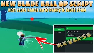 New Blade Ball OP Script  Best Close Range Parry amp Block Spam  Roblox Script  MobilePC  Delta X [upl. by Zohara]