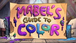 Gravity Falls  Mabels Guide To Color  Official Disney XD UK HD [upl. by Goldina]