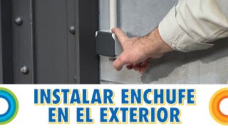 Instalar un enchufe en el exterior Bricocrack [upl. by Gris]