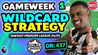 FPL GW1 WILDCARD STRATEGY  Fantasy Premier League 2425 [upl. by Jocko265]