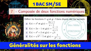 Composée de deux fonctions numériques — Applications — Généralités sur les fonctions —1 BAC SMSE [upl. by Jerrol]