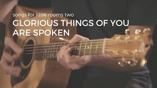 Glorious Things of You are Spoken acoustic  Emu Music [upl. by Yanal]