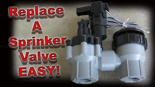 How to Replace a Sprinkler Valve [upl. by Odranoel]