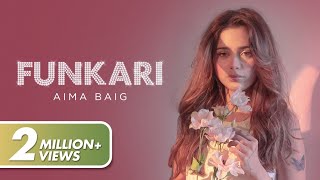 Aima Baig  Funkari Official Video [upl. by Casie719]