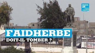 SÉNÉGAL  Louis Faidherbe doit il tomber [upl. by Llywellyn574]